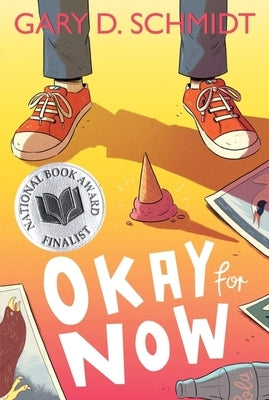 Okay for Now: A National Book Award Winner - Paperback | Diverse Reads