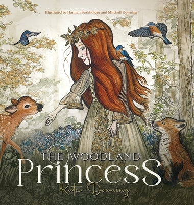 The Woodland Princess - Hardcover | Diverse Reads