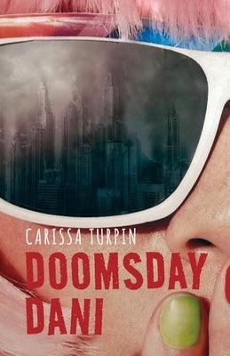 Doomsday Dani - Paperback | Diverse Reads