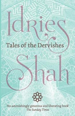 Tales of the Dervishes - Paperback | Diverse Reads