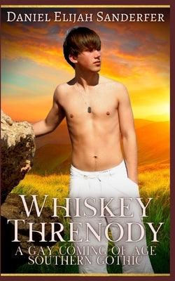 Whiskey Threnody: A Gay Coming Of Age Southern Gothic - Paperback | Diverse Reads