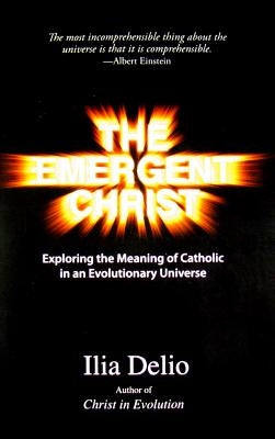 The Emergent Christ - Paperback | Diverse Reads
