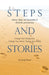 Steps and Stories: History, Steps, and Spirituality of Alcoholics Anonymous - Change Your Perspective, Change Your Mind, Change Your World - Paperback | Diverse Reads