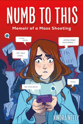Numb to This: Memoir of a Mass Shooting - Hardcover | Diverse Reads