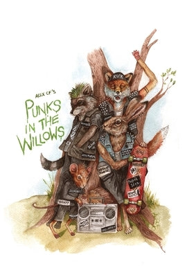 Punks In The Willows - Paperback | Diverse Reads