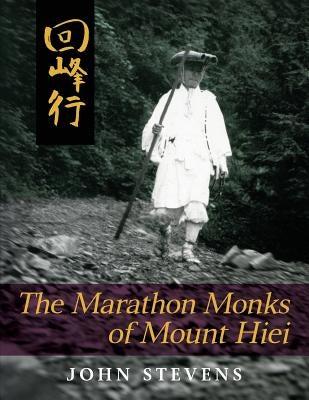 The Marathon Monks of Mount Hiei - Paperback | Diverse Reads