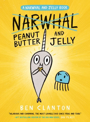 Peanut Butter and Jelly (a Narwhal and Jelly Book #3) - Paperback | Diverse Reads