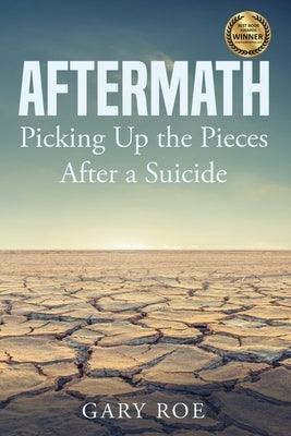 Aftermath: Picking Up the Pieces After a Suicide - Paperback | Diverse Reads