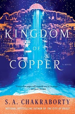 The Kingdom of Copper (Daevabad Trilogy #2) - Hardcover | Diverse Reads