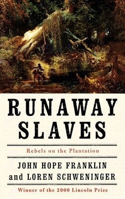 Runaway Slaves: Rebels on the Plantation - Hardcover |  Diverse Reads