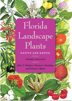 Florida Landscape Plants: Native and Exotic - Paperback | Diverse Reads