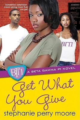 Get What You Give - Paperback |  Diverse Reads