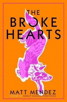 The Broke Hearts - Hardcover | Diverse Reads