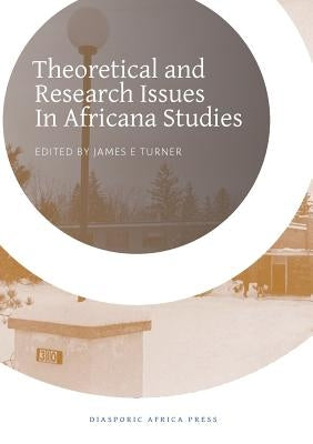 Theoretical and Research Issues in Africana Studies - Paperback | Diverse Reads