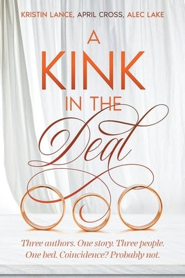 A Kink in the Deal - Paperback | Diverse Reads