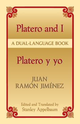 Platero and I/Platero y yo: A Dual-Language Book - Paperback | Diverse Reads