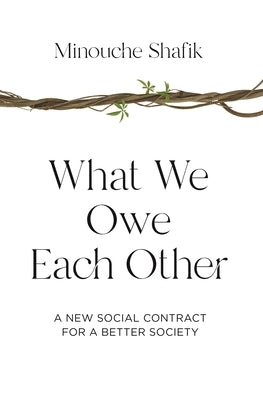 What We Owe Each Other: A New Social Contract for a Better Society - Hardcover | Diverse Reads
