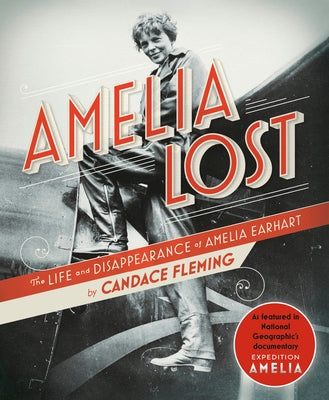Amelia Lost: The Life and Disappearance of Amelia Earhart - Paperback | Diverse Reads