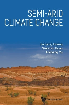 Semi-Arid Climate Change - Hardcover | Diverse Reads