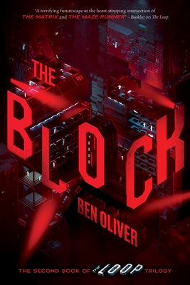 The Block (The Second Book of The Loop Trilogy) - Hardcover | Diverse Reads