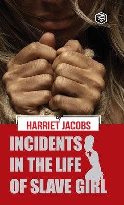 Incidents in the Life of a Slave Girl (Hardcover Library Edition) - Hardcover | Diverse Reads