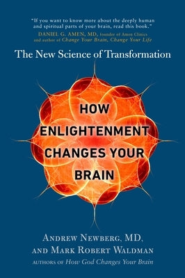 How Enlightenment Changes Your Brain: The New Science of Transformation - Paperback | Diverse Reads
