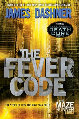 The Fever Code (Maze Runner Series #5) - Paperback | Diverse Reads