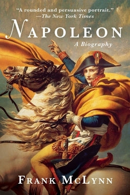 Napoleon: A Biography - Paperback | Diverse Reads