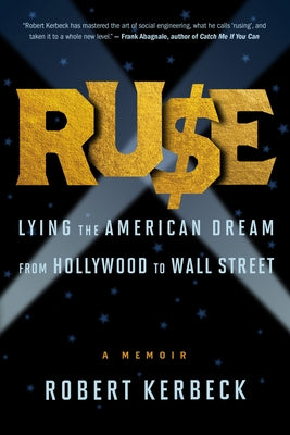 Ruse: Lying the American Dream from Hollywood to Wall Street - Paperback | Diverse Reads