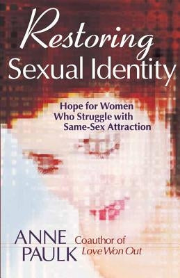 Restoring Sexual Identity - Paperback | Diverse Reads