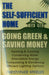 The Self-Sufficient Home: Going Green and Saving Money - Paperback | Diverse Reads
