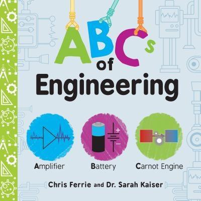 ABCs of Engineering - Board Book | Diverse Reads