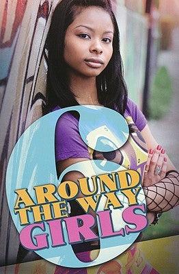 Around the Way Girls - Paperback |  Diverse Reads