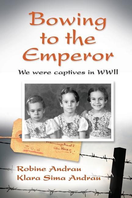 Bowing to the Emperor: We Were Captives in WWII - Paperback | Diverse Reads