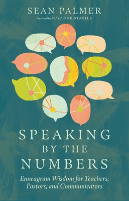 Speaking by the Numbers: Enneagram Wisdom for Teachers, Pastors, and Communicators - Hardcover | Diverse Reads