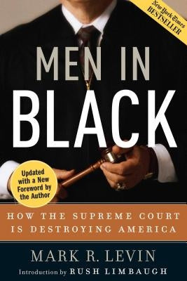 Men in Black: How the Supreme Court Is Destroying America - Paperback | Diverse Reads