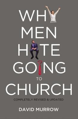 Why Men Hate Going to Church - Paperback | Diverse Reads