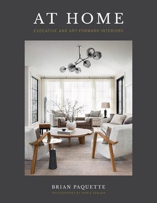 At Home: Evocative & Art-Forward Interiors - Hardcover | Diverse Reads