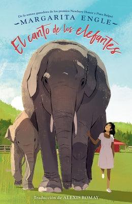El canto de los elefantes / Singing with Elephants - Paperback | Diverse Reads