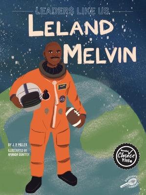 Leland Melvin, 9 - Hardcover |  Diverse Reads