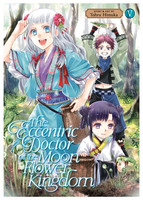 The Eccentric Doctor of the Moon Flower Kingdom Vol. 5 - Paperback | Diverse Reads