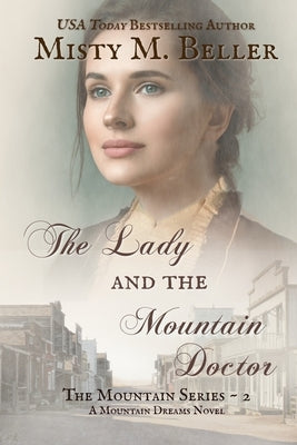 The Lady and the Mountain Doctor - Paperback | Diverse Reads