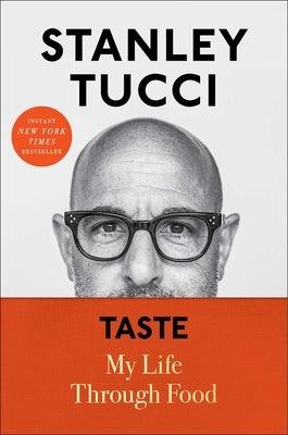 Taste: My Life Through Food - Hardcover | Diverse Reads