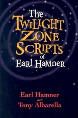 The Twilight Zone Scripts of Earl Hamner - Paperback | Diverse Reads