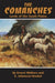 The Comanches: Lords of the South Plains - Paperback | Diverse Reads