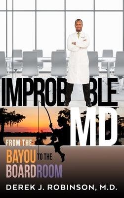 Improbable MD - Hardcover | Diverse Reads