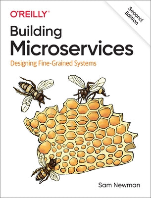 Building Microservices: Designing Fine-Grained Systems - Paperback | Diverse Reads