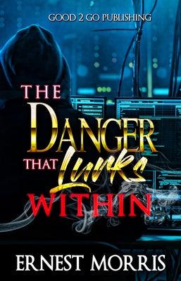 The Danger That Lurks Within - Paperback |  Diverse Reads