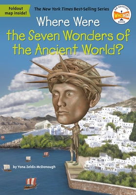 Where Were the Seven Wonders of the Ancient World? - Paperback | Diverse Reads