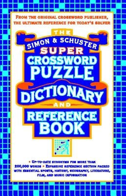 Simon & Schuster Super Crossword Puzzle Dictionary And Reference Book - Paperback | Diverse Reads